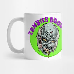 Zombies Drool Mug